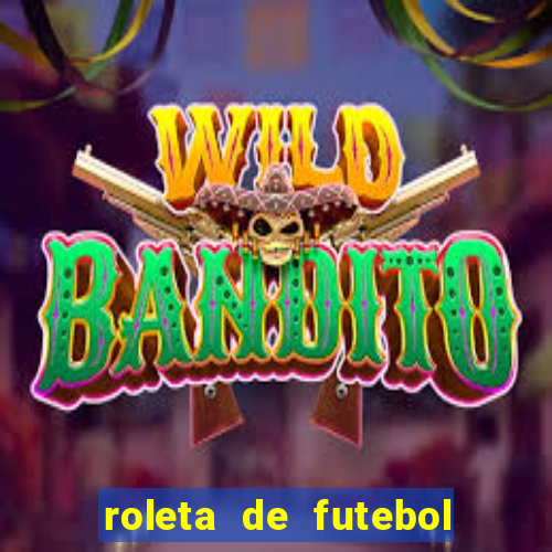 roleta de futebol carreira roleta